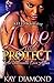 Love & Protect by Kay Diamond