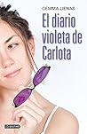 El diario violeta de Carlota by Gemma Lienas