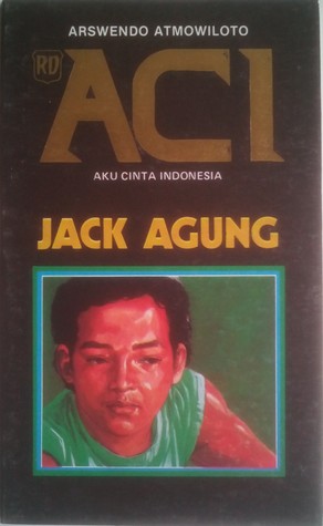 ACI (Aku Cinta Indonesia) : Jack Agung