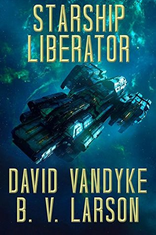 Starship Liberator (Galactic Liberation, #1)