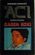 ACI (Aku Cinta Indonesia) : Garem Koki