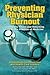 Preventing Physician Burnou...