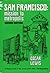 San Francisco: Mission to Metropolis