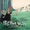 The Fox Wish by Kimiko Aman