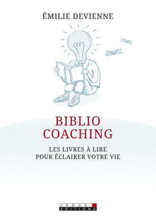 Bibliocoaching: Les livres à lire pour éclairer votre vie