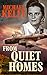 From Quiet Homes