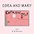 Cora and Mary by E.M. Stone