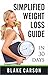 Simplified Weight Loss Guide: in 30 Days