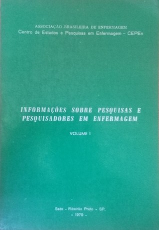 INFORMAÇÕES SOBRE PESQUISAS E PESQUISADORES EM ENFERMAGEM -- 1979