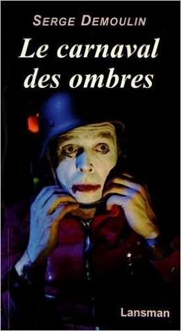 Le carnaval des ombres (Paperback)