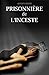 Prisonnière de l'Inceste (Histoire vraie) (French Edition)