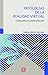 Patologías de la realidad virtual: Cibercultura y ciencia ficción