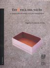 Estetica Del Vacio. La Desaparicion Del Simbolo En El Arte Contemporaneo (Spanish Edition)