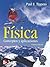 FISICA Conceptos y aplicaciones 7ªed
