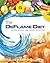 The Deflame Diet: DeFlame your diet, body, and mind