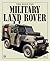 The Half-ton Military Land Rover by Mark Cook