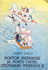 Doktor Meerikese ja Ponts-Ontsu imepärane merereis II