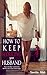 How to Keep Seducing your H...