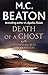 Death of a Ghost by M.C. Beaton