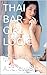 THAI BAR-GIRL LOGIC by Andrew Blair