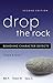 Drop the Rock: 2-Book Bundle: Drop the Rock, Second Edition and Drop the Rock, The Ripple Effect