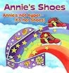 Annie's Shoes : Annie's not hyper, it's her shoes!