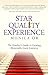 Star Quality Experience: Th...