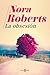 La obsesión by Nora Roberts