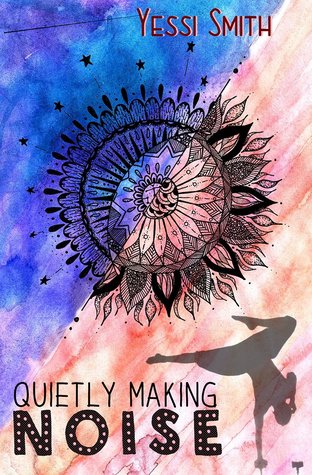 Quietly Making Noise (Wanderlust, #1)