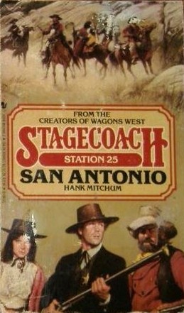 San Antonio (Stagecoach Station, #25)
