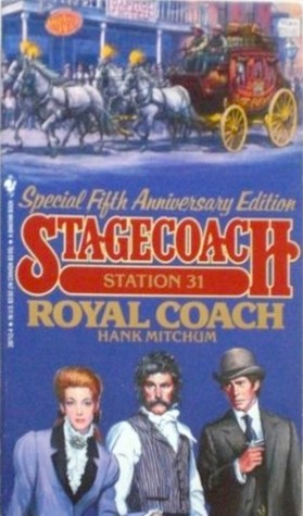 Royal Coach (Stagecoach Station, # 31)