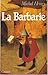 La barbarie