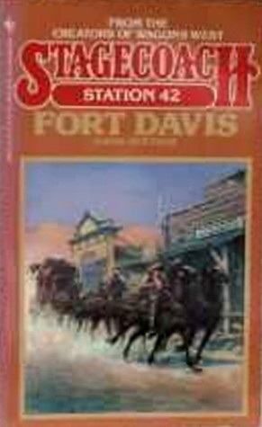 Fort Davis (Stagecoach Station, #42)