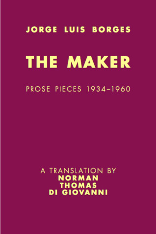The Maker: Prose Pieces 1934-1960