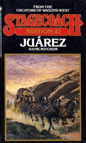 Juárez (Stagecoach Station, # 47)