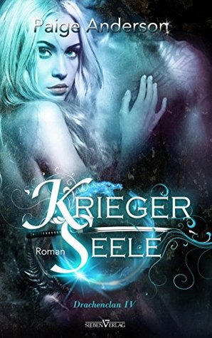 Kriegerseele (Drachenclan, #4)