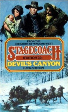 Devil's Canyon (Stagecoach Station, #22)