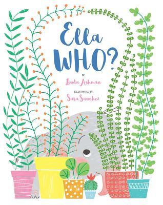 Ella Who? (Hardcover)