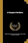 A Voyage to the Moon