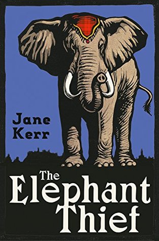The Elephant Thief (The Elephant Thief, #1)