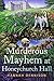 Murderous Mayhem at Honeychurch Hall by Hannah Dennison