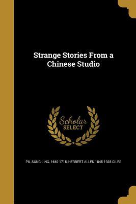 Strange Stories From a Chinese Studio