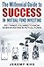 The Millennial Guide to Success in Mutual Fund Investing: Key Things You Need To Know When Investing in Mutual Funds