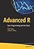 Advanced R: Data Programmin...