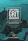 Emotional Grit Guidebook Emotional Grit Guidebook
