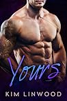 Yours by Kim Linwood