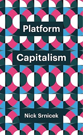 Platform Capitalism (Theory Redux)