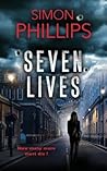 Seven Lives by Simon  Phillips