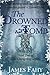 The Drowned Tomb (The Changeling Series)