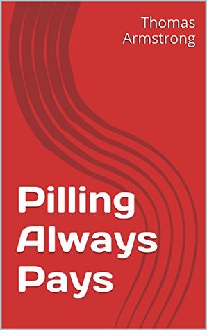 Pilling Always Pays (The Crowther Chronicles Book 2)